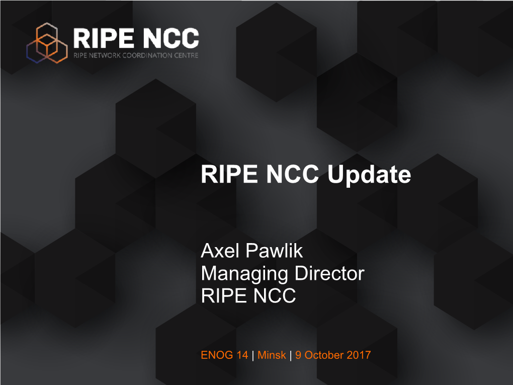 RIPE NCC Update