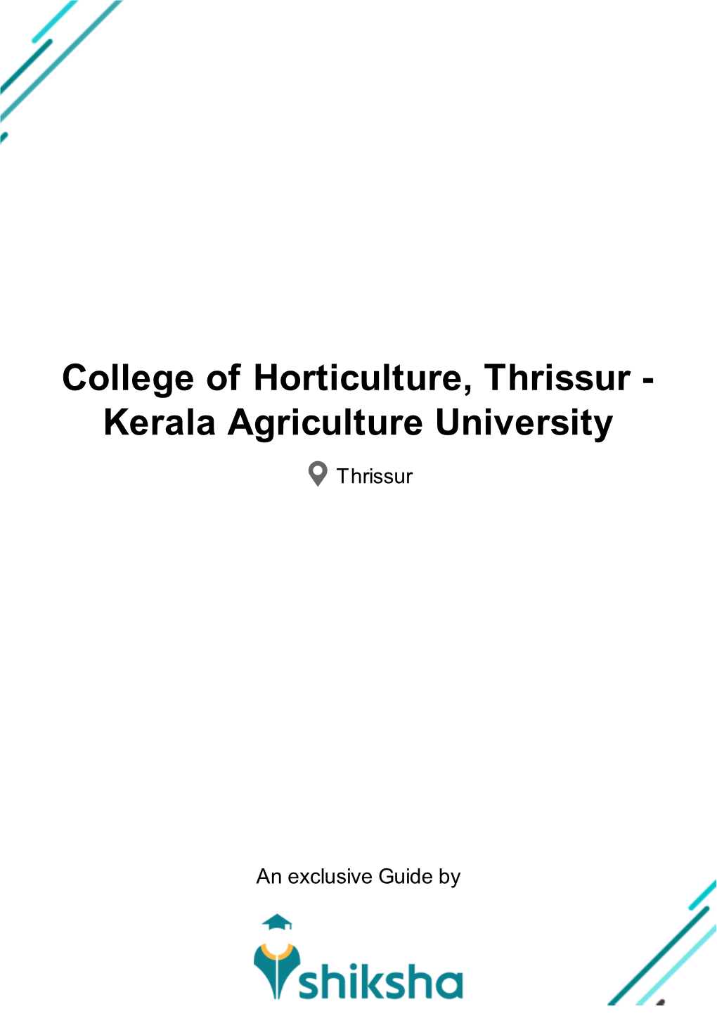 College of Horticulture, Thrissur - Kerala Agriculture University