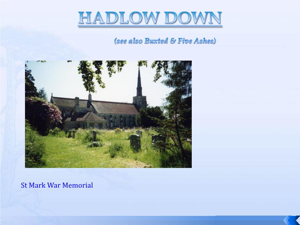 HADLOW DOWN (See Also Buxted & Five Ashes)