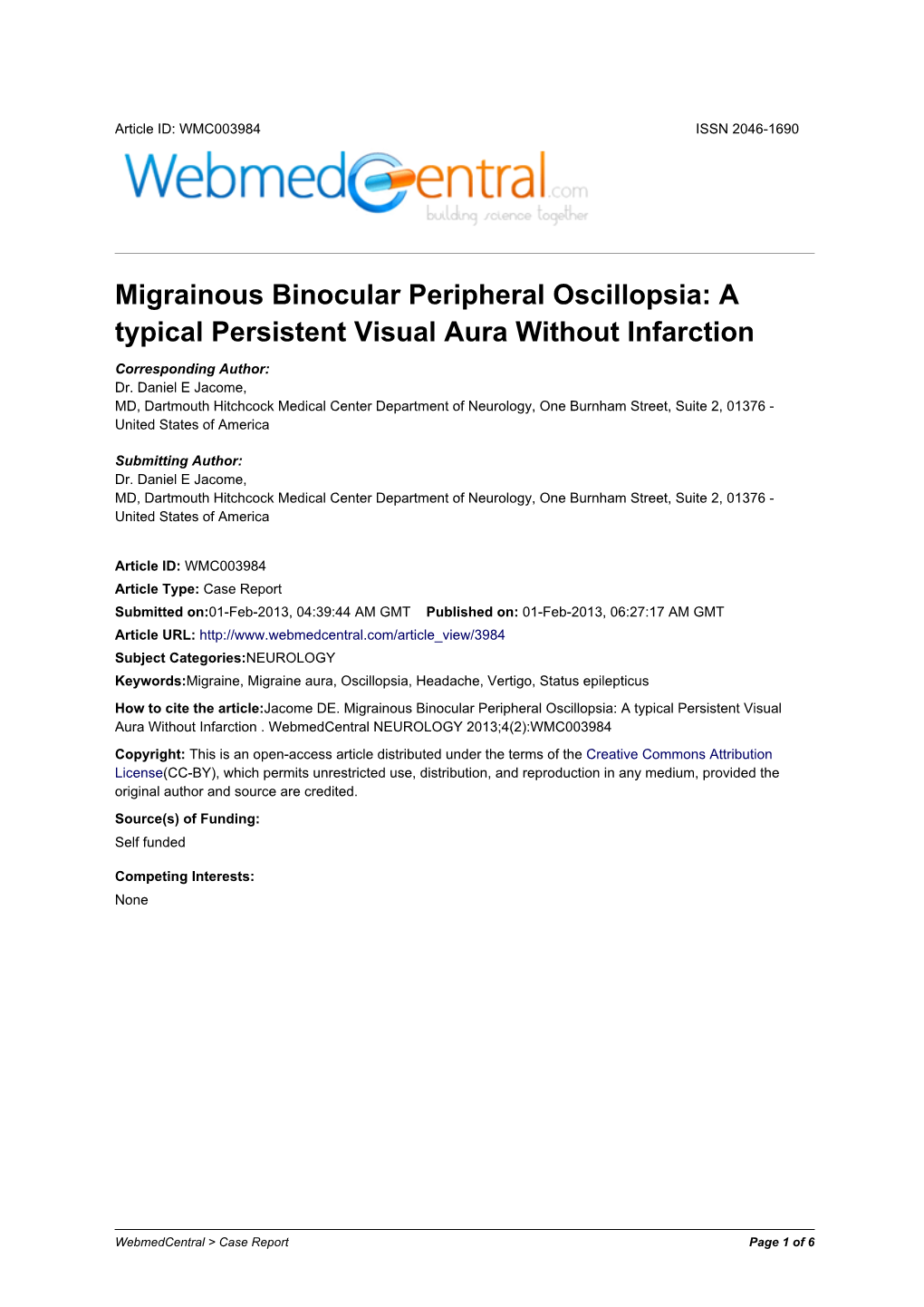 Migrainous Binocular Peripheral Oscillopsia: a Typical Persistent Visual Aura Without Infarction