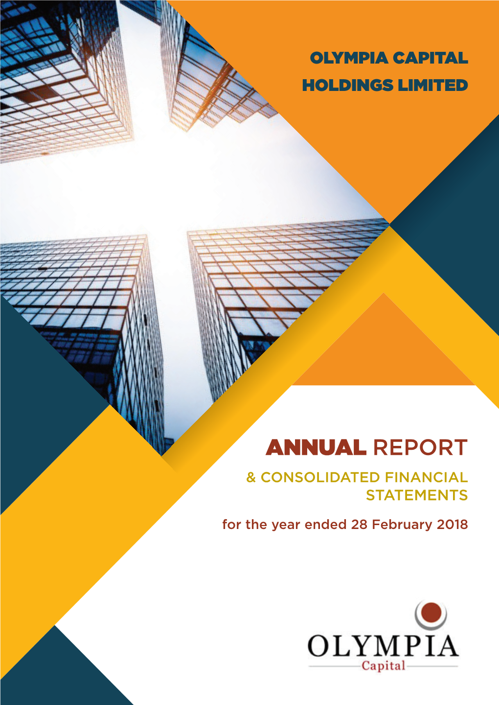 ANNUAL REPORT & CONSOLIDATED FINANCIAL STATEMENTS for the Year Ended 28 February 2018