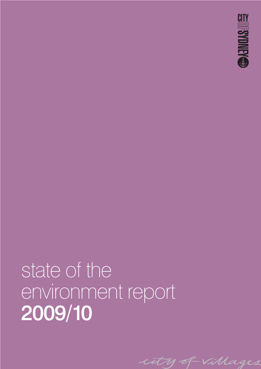 State of the Environment Report 2009/10 State of the Environment Report 2009/10