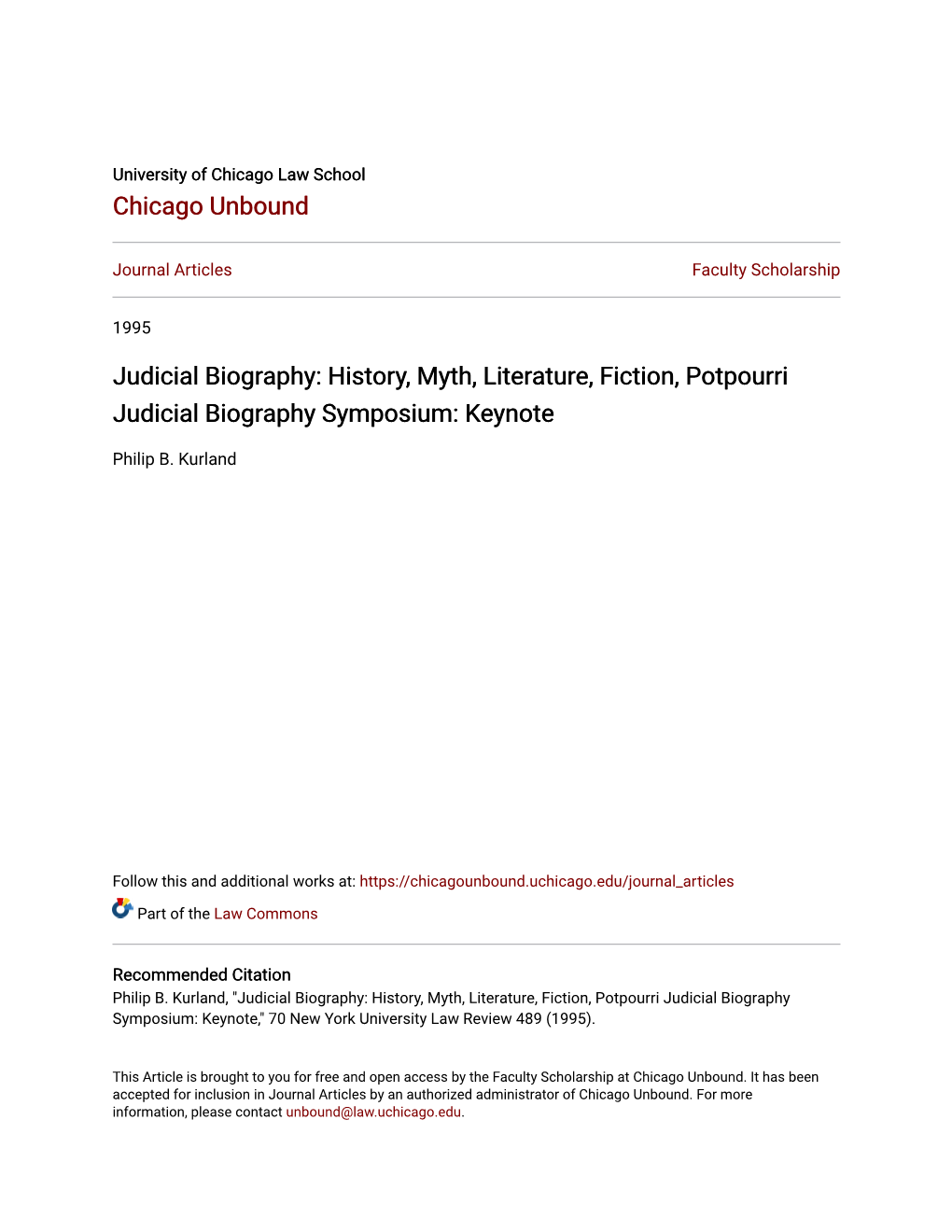 History, Myth, Literature, Fiction, Potpourri Judicial Biography Symposium: Keynote