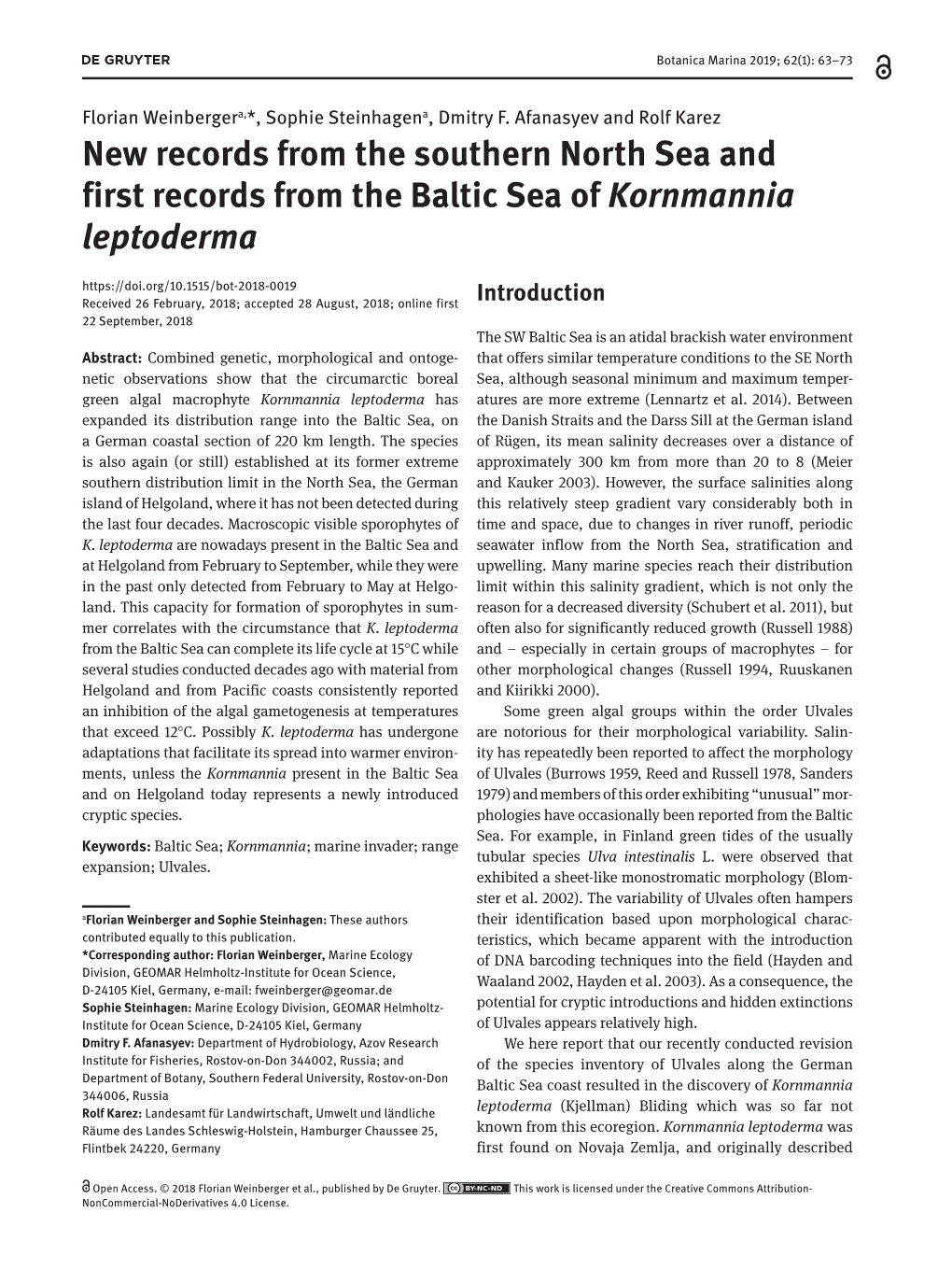 New Records from the Southern North Sea and First Records from the Baltic