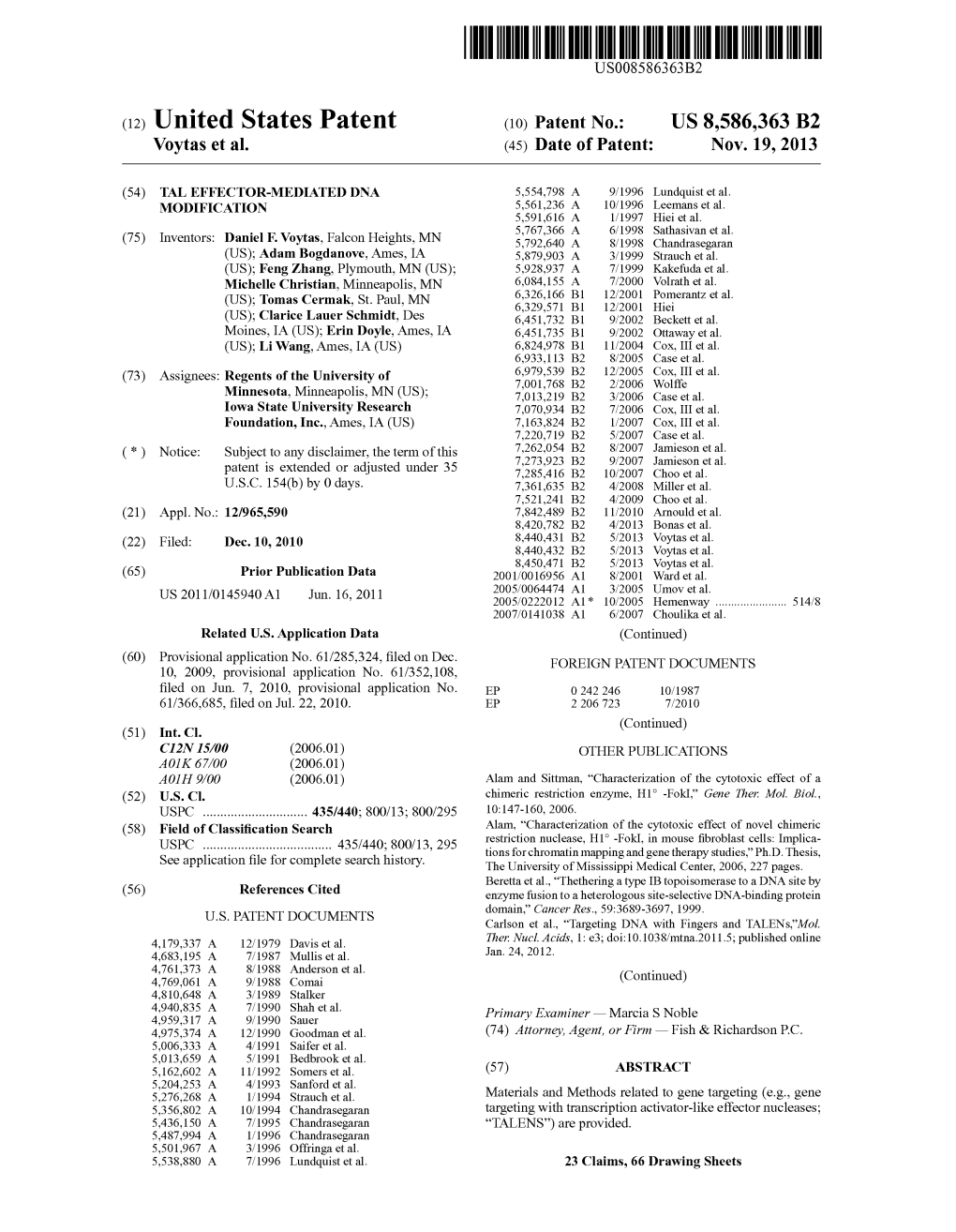 United States Patent (10) Patent No.: US 8,586,363 B2 Voytas Et Al
