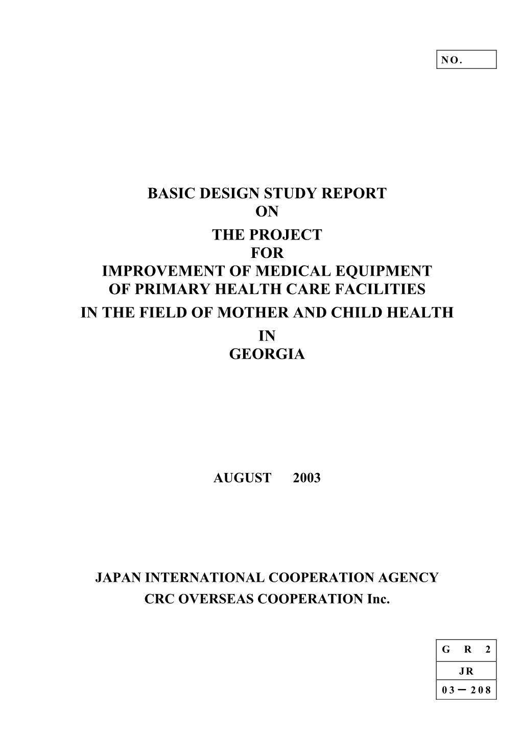 Basic Design Study Report on the Project for Improvement of Medical Equipment of Primary Health Care Facilities in the Field of Mother and Child Health in Georgia