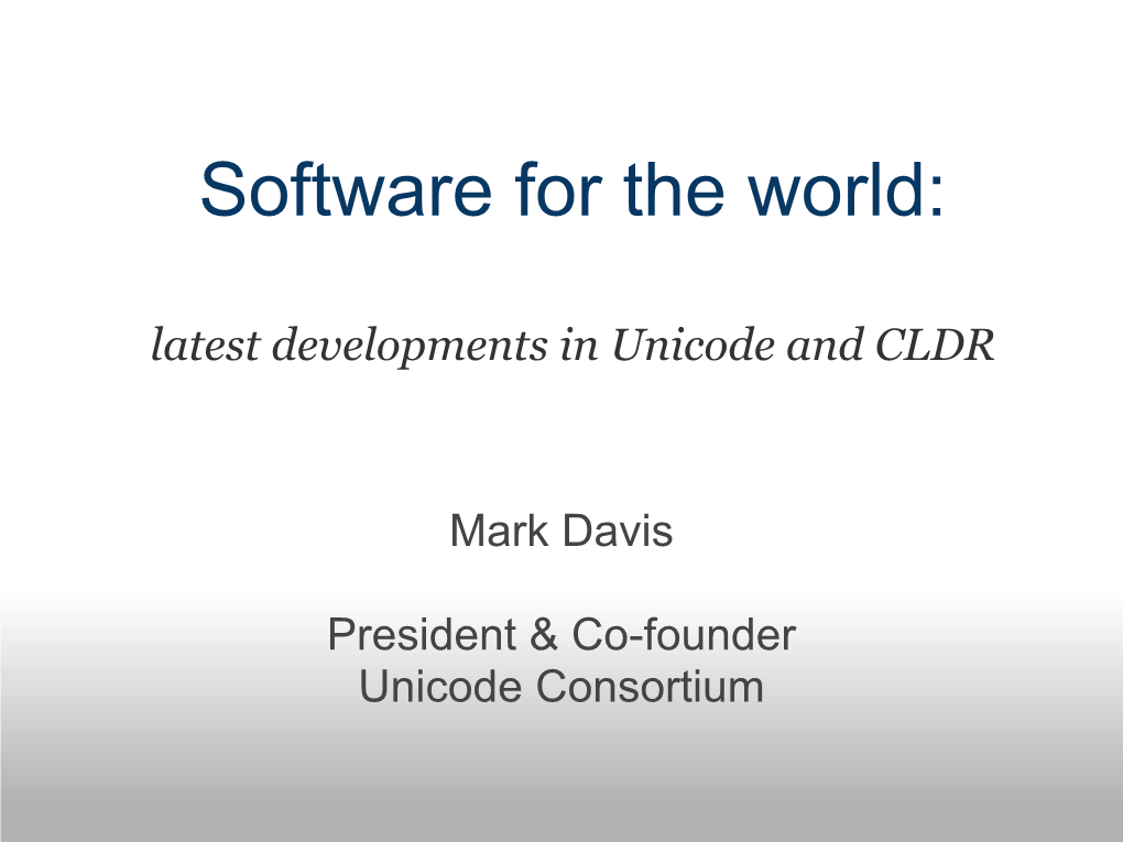 Latest Developments in Unicode and CLDR