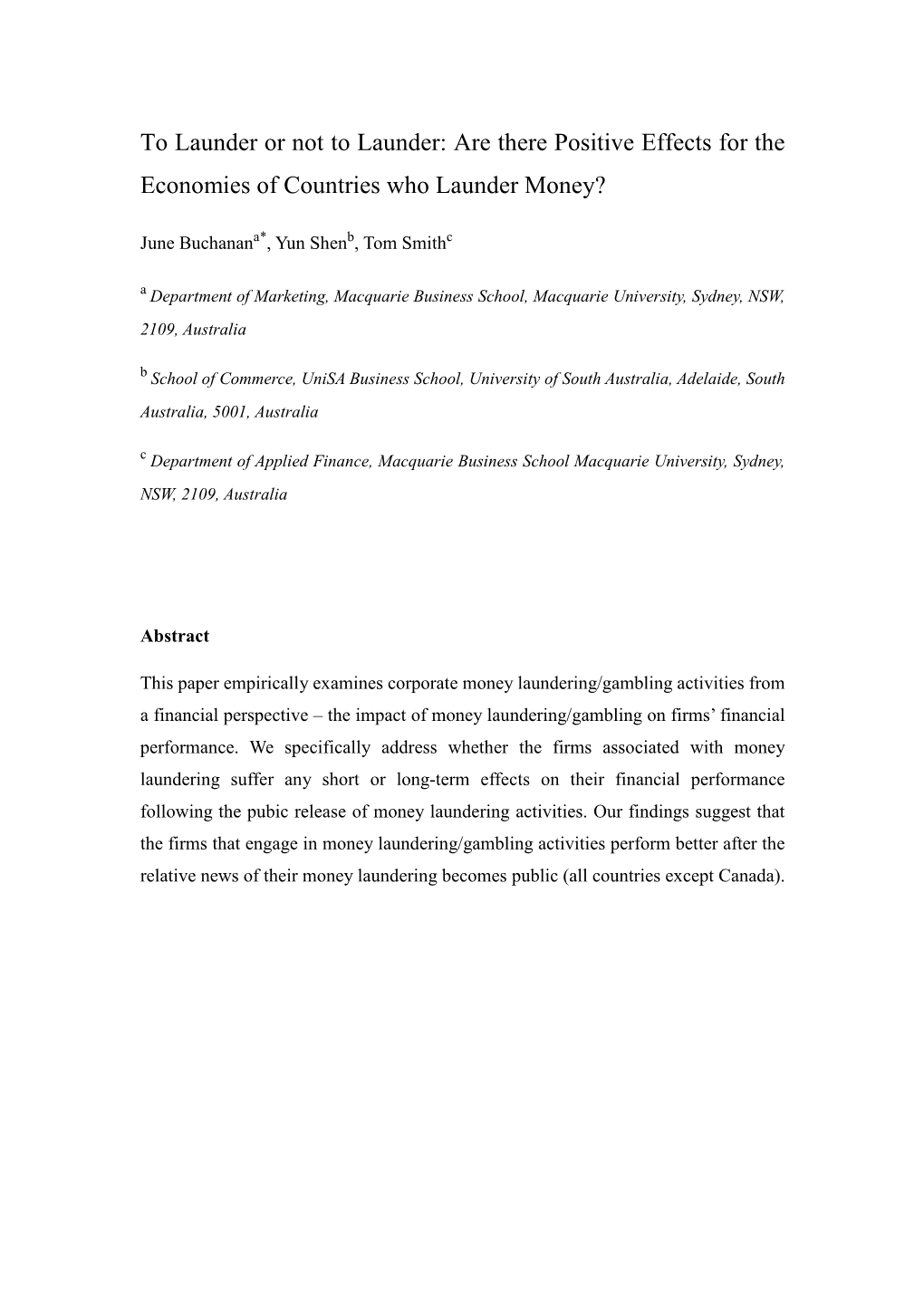 Are There Positive Effects for the Economies of Countries Who Launder Money?