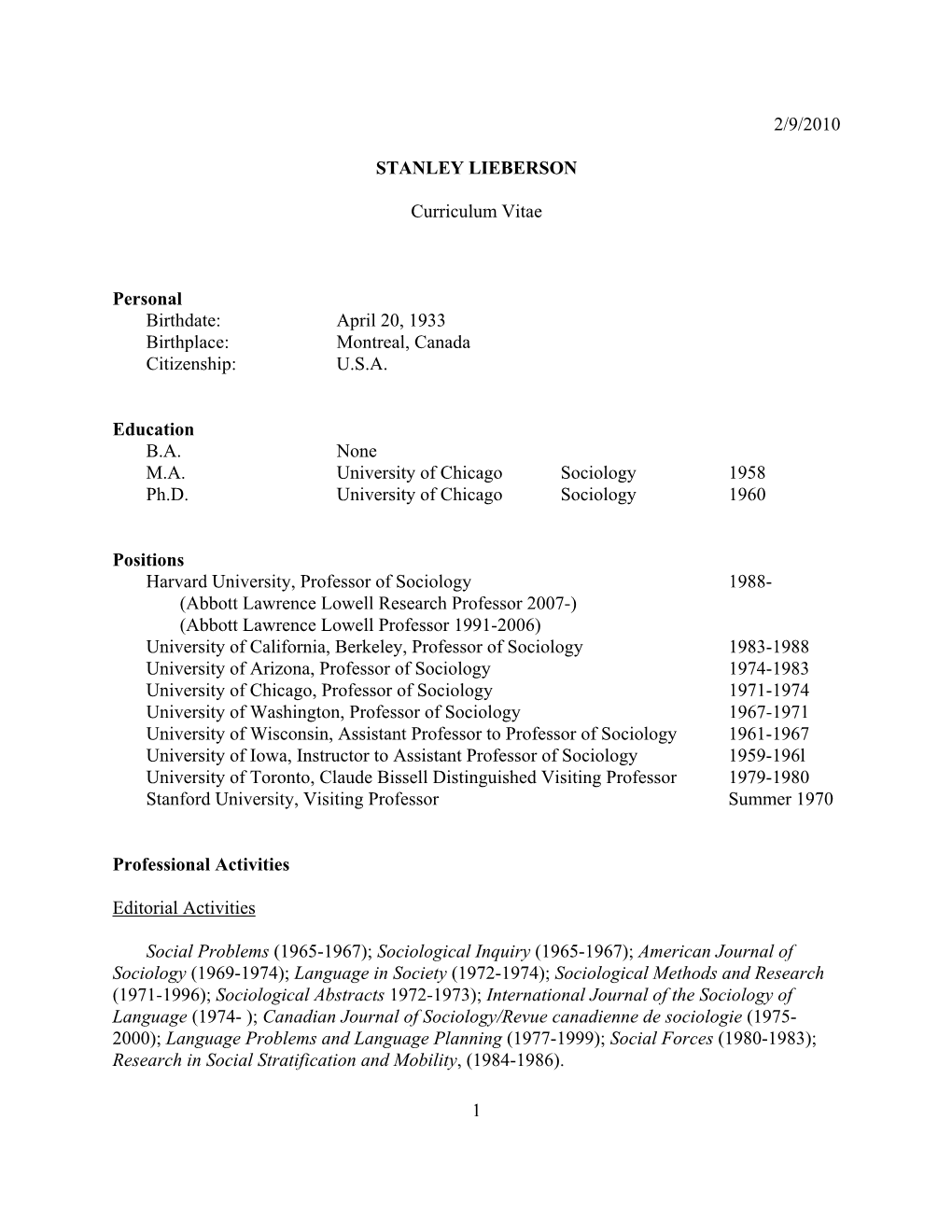 2/9/2010 1 STANLEY LIEBERSON Curriculum Vitae Personal Birthdate