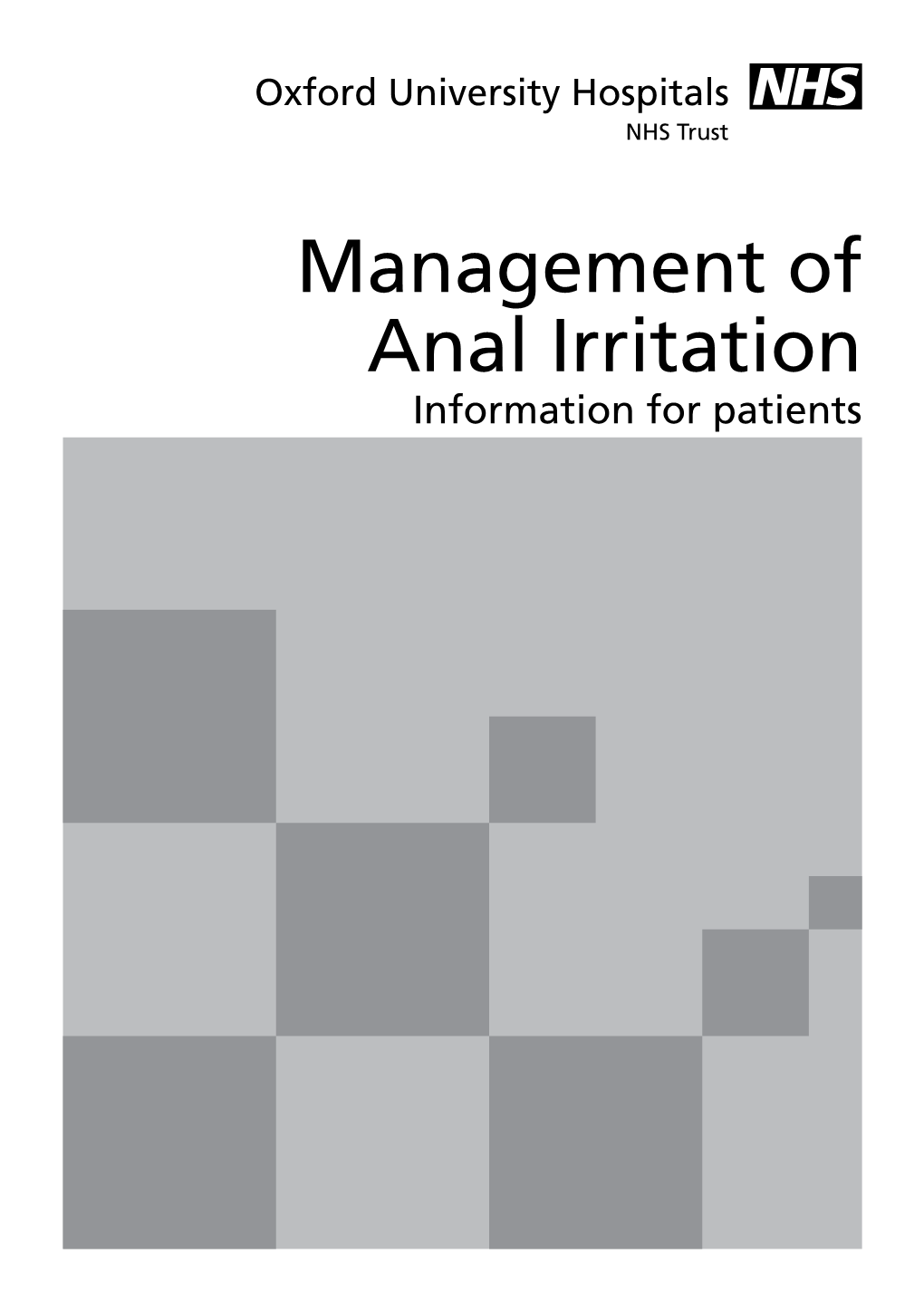 Management of Anal Irritation Information for Patients Good Hygiene Is Very Important