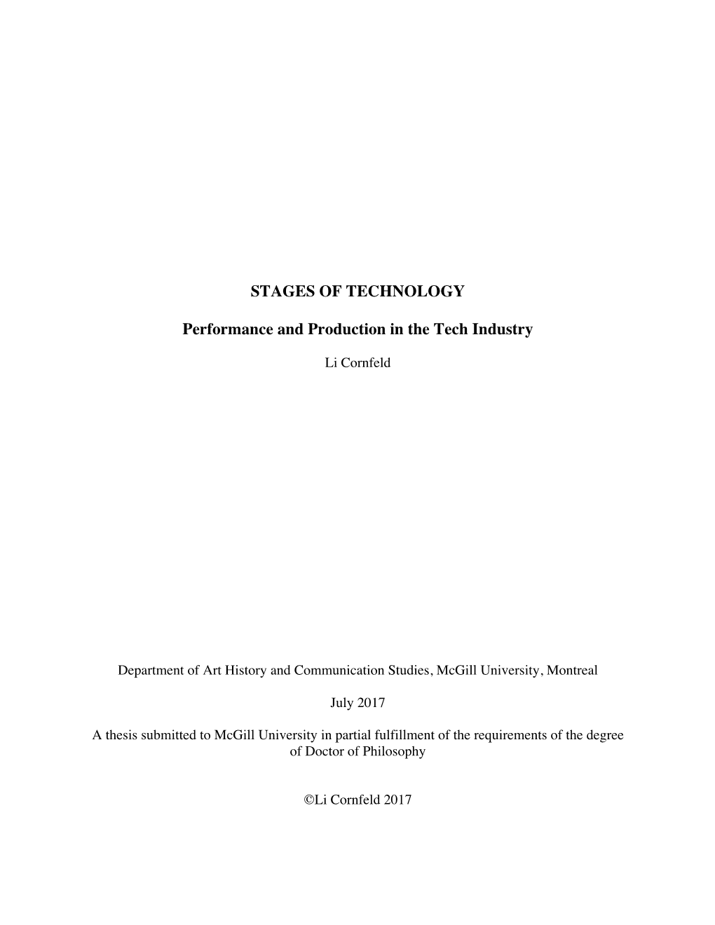 STAGES of TECHNOLOGY Performance and Production in The