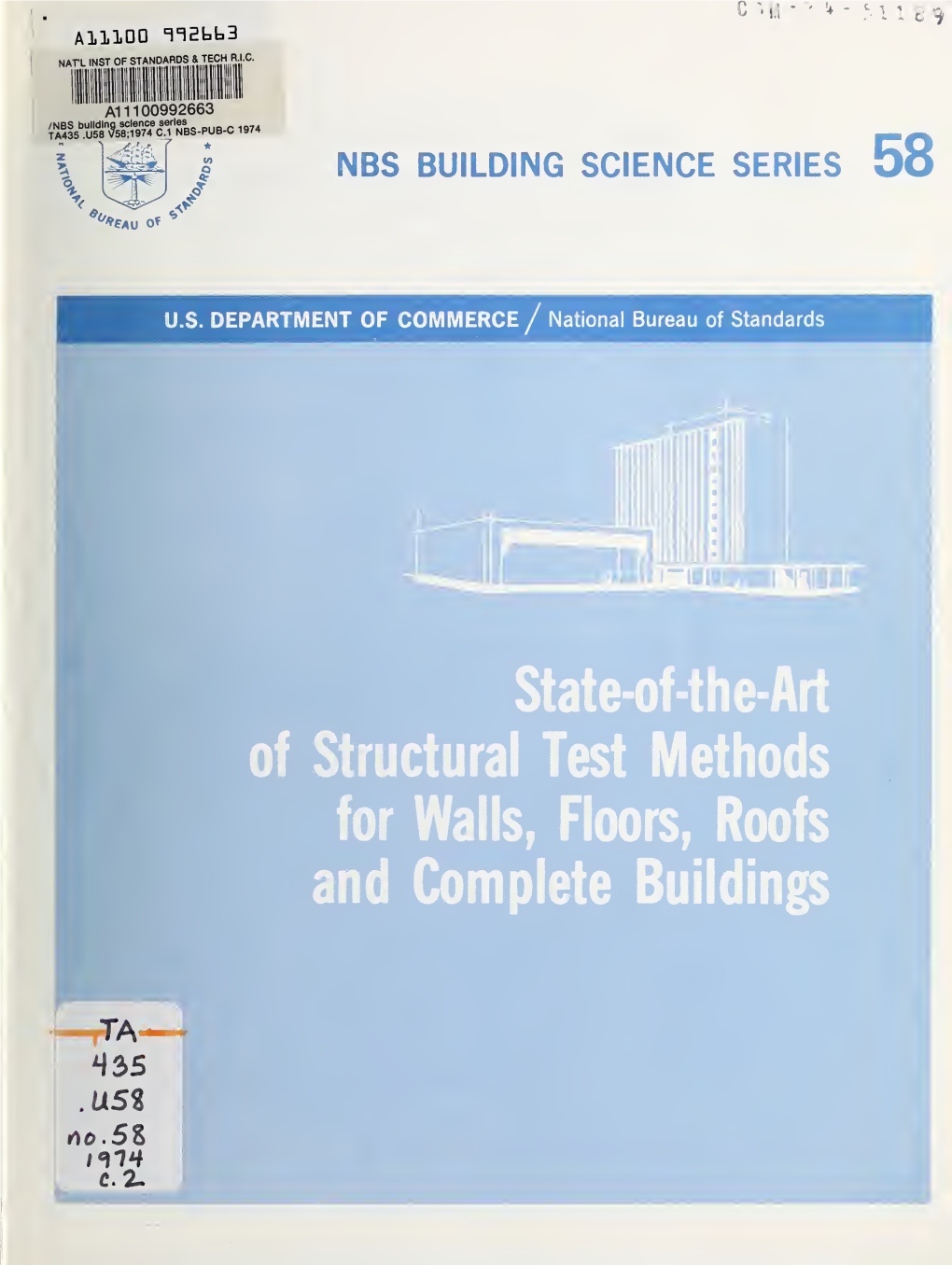 State-Of-The-Art of Structural Test Methods for Walls, Floors, Roofs and Complete Buildings