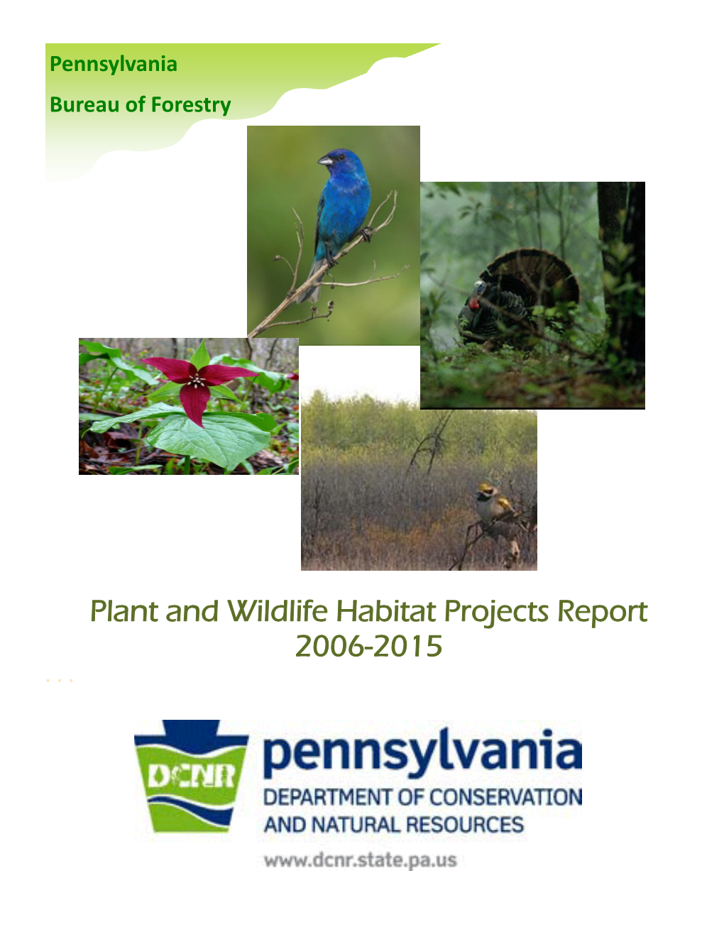 PA Bureau of Forestry Plant and Wildlife Habitat Projects Report