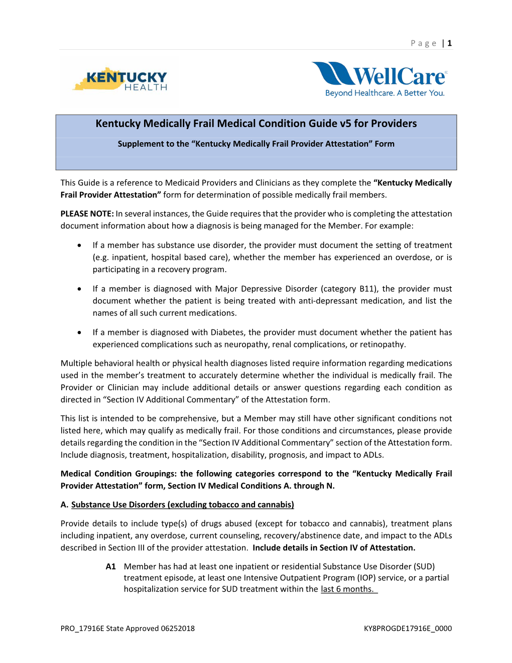 Kentucky Medically Frail Medical Condition Guide V5 for Providers Supplement to the “Kentucky Medically Frail Provider Attestation” Form