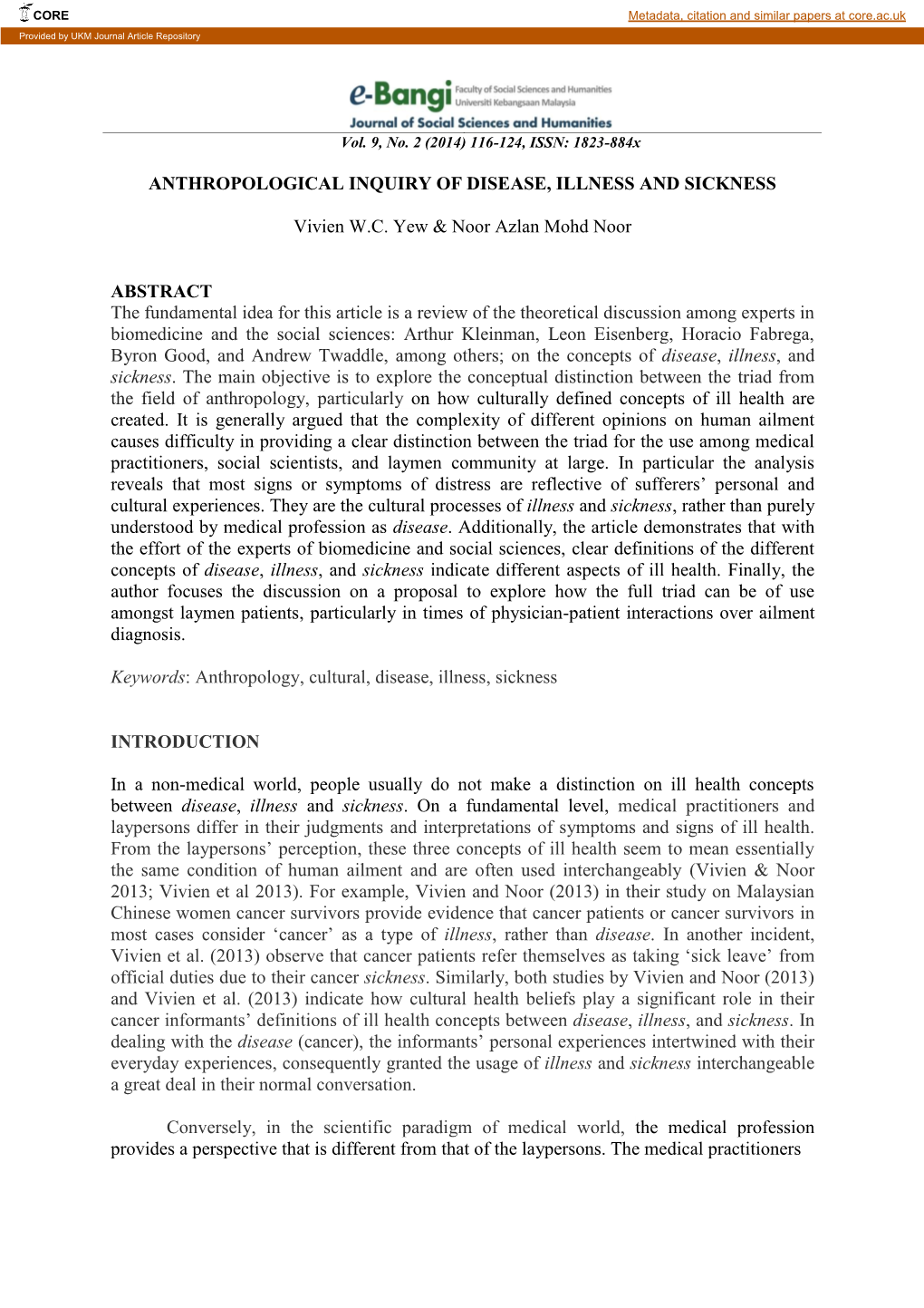 ANTHROPOLOGICAL INQUIRY of DISEASE, ILLNESS and SICKNESS Vivien W.C. Yew & Noor Azlan Mohd Noor ABSTRACT the Fundamental