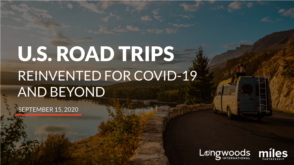 U.S. Road Trips Reinvented for Covid-19 and Beyond