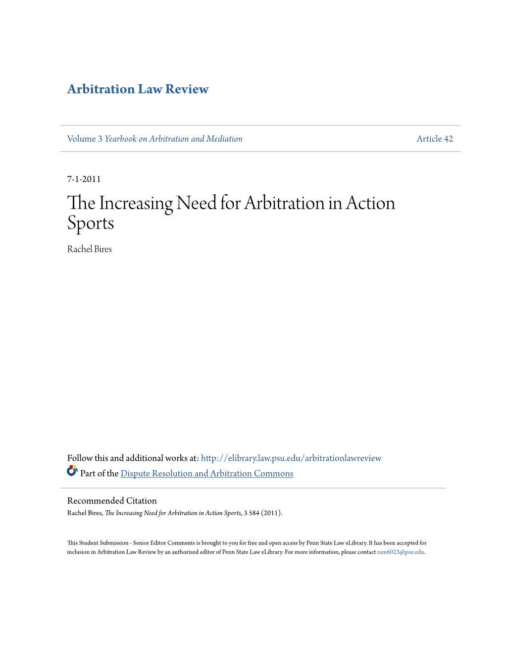 The Increasing Need for Arbitration in Action Sports, 3 584 (2011)