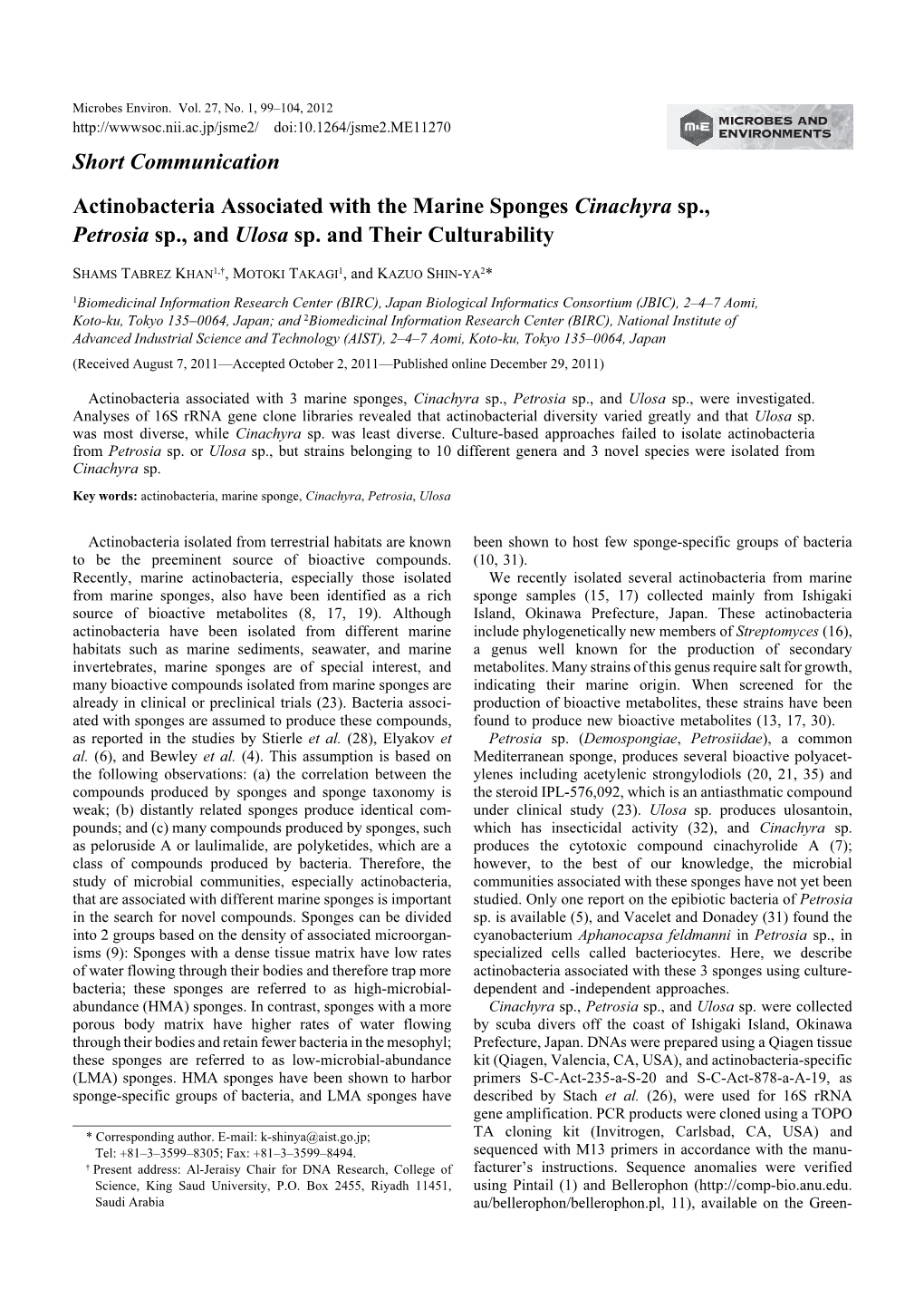 Short Communication Actinobacteria Associated with the Marine Sponges Cinachyra Sp., Petrosia Sp., and Ulosa Sp. and Their Culturability