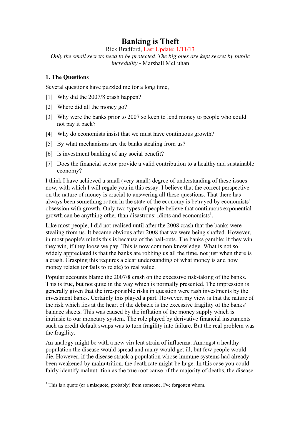 Banking Is Theft Rick Bradford, Last Update: 1/11/13 Only the Small Secrets Need to Be Protected