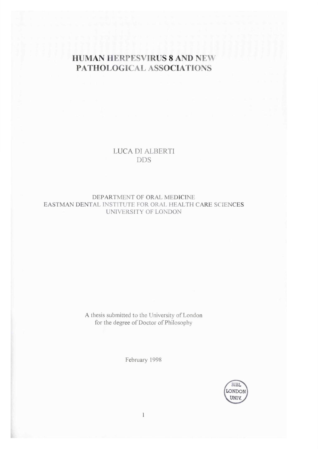 Human Herpesvirus 8 and New Pathological Associations