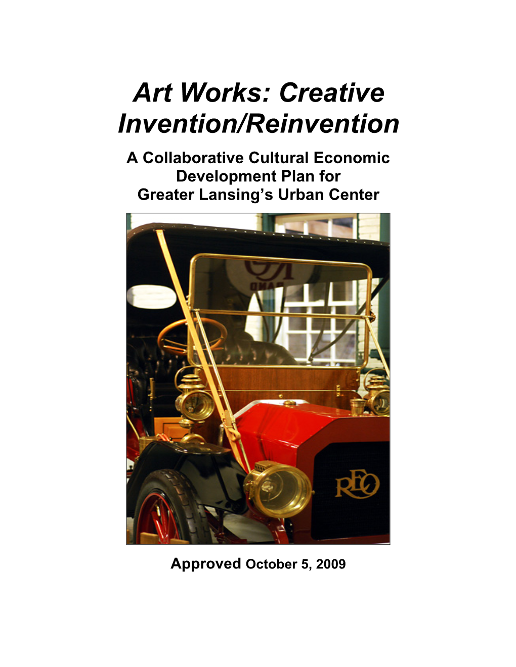 Art Works: Creative Invention/Reinvention