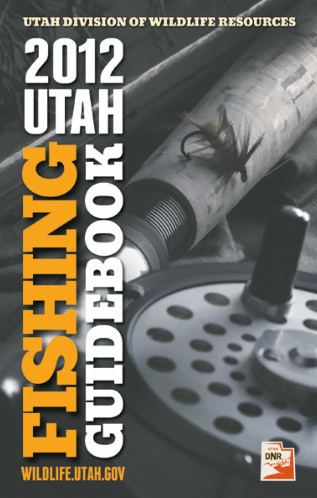 2012 Utah Fishing Proclamation