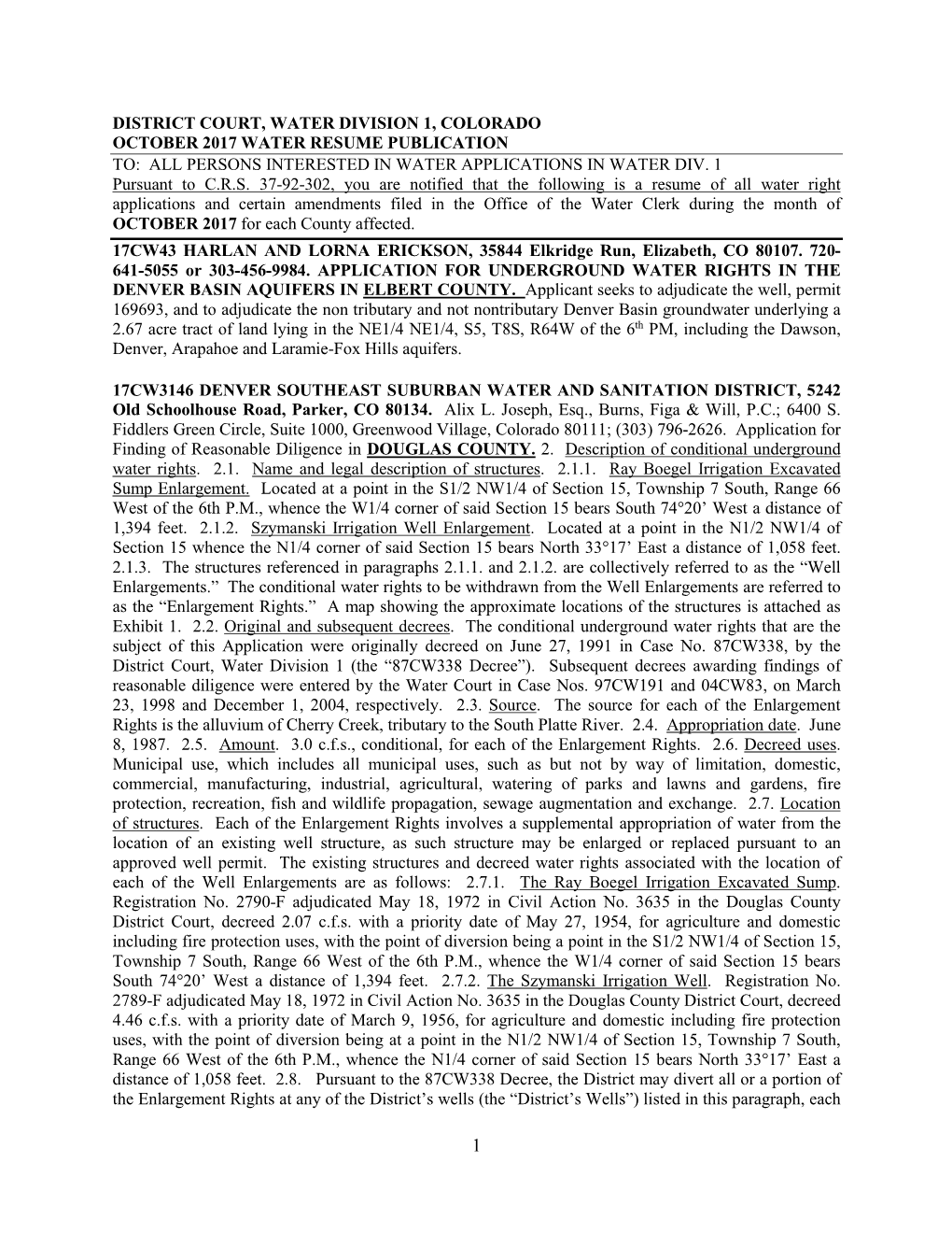 District Court, Water Division 1, Colorado October 2017 Water Resume Publication To: All Persons Interested in Water Applications in Water Div