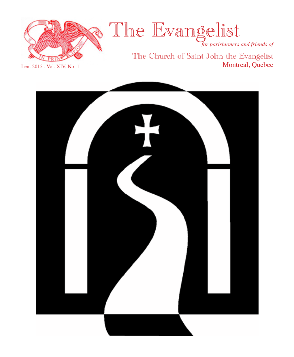 The Evangelist for Parishioners and Friends of the Church of Saint John the Evangelist Lent 2015 : Vol