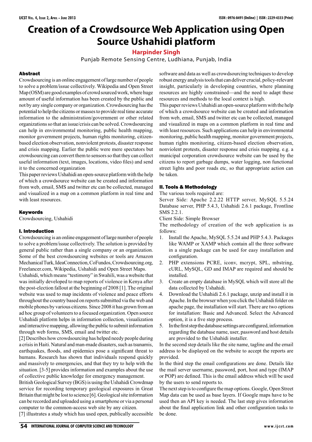 Creation of a Crowdsource Web Application Using Open Source Ushahidi Platform Harpinder Singh Punjab Remote Sensing Centre, Ludhiana, Punjab, India