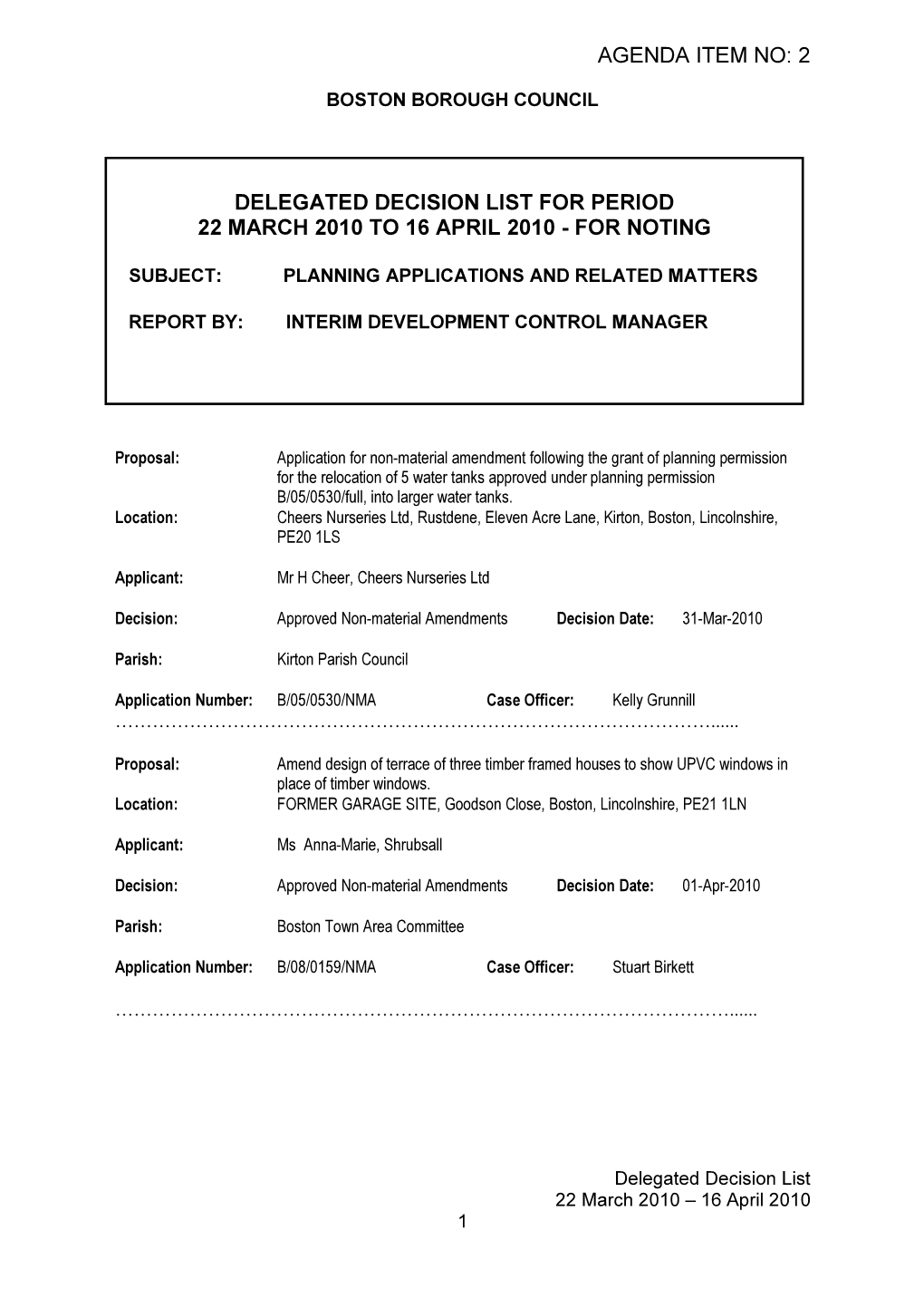 Delegated Decision List for Period 22 March 2010 to 16 April 2010 - for Noting