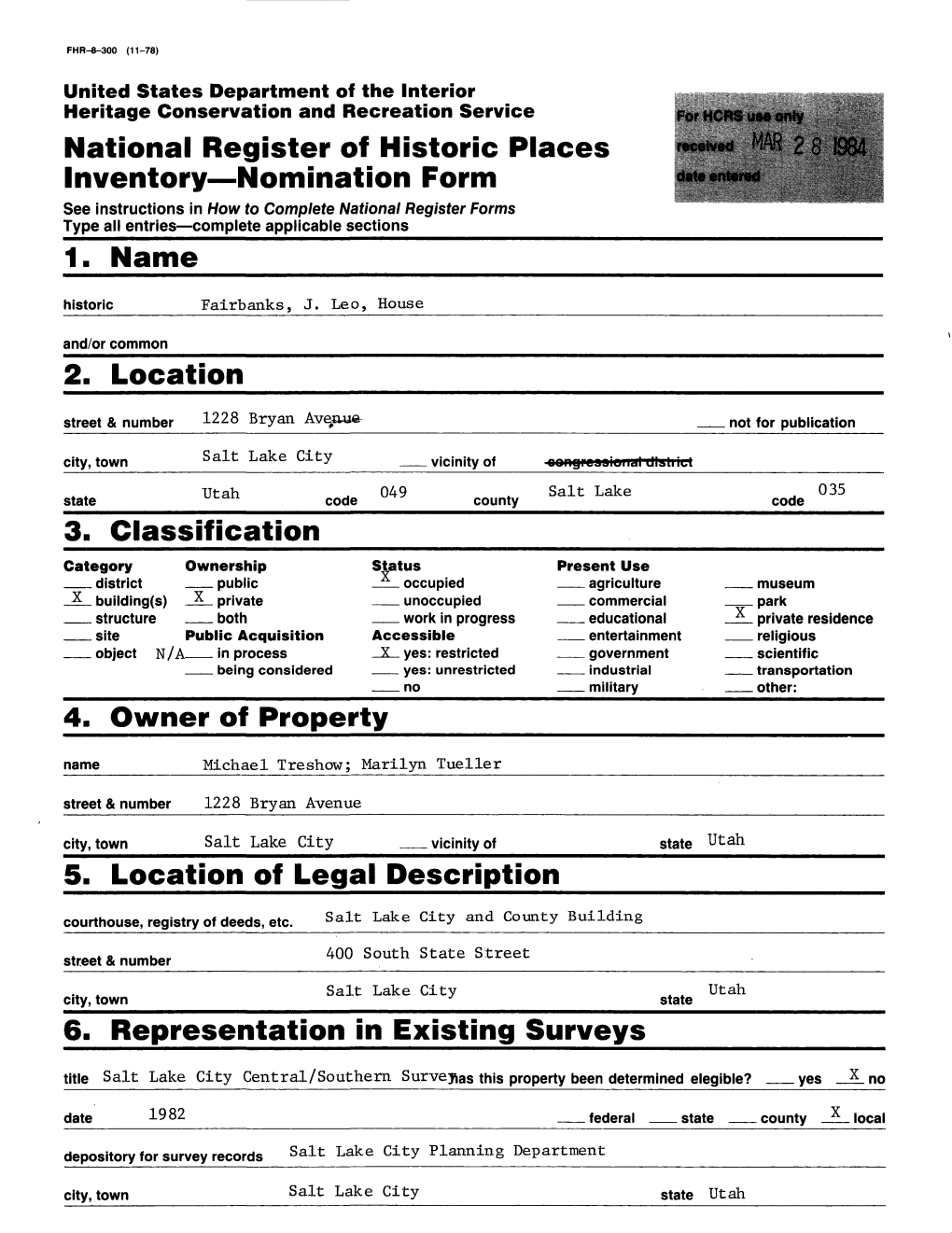 National Register of Historic Places Inventory Nomination Form 1. Name 2. Location 5. Location of Legal Description 6. Represent