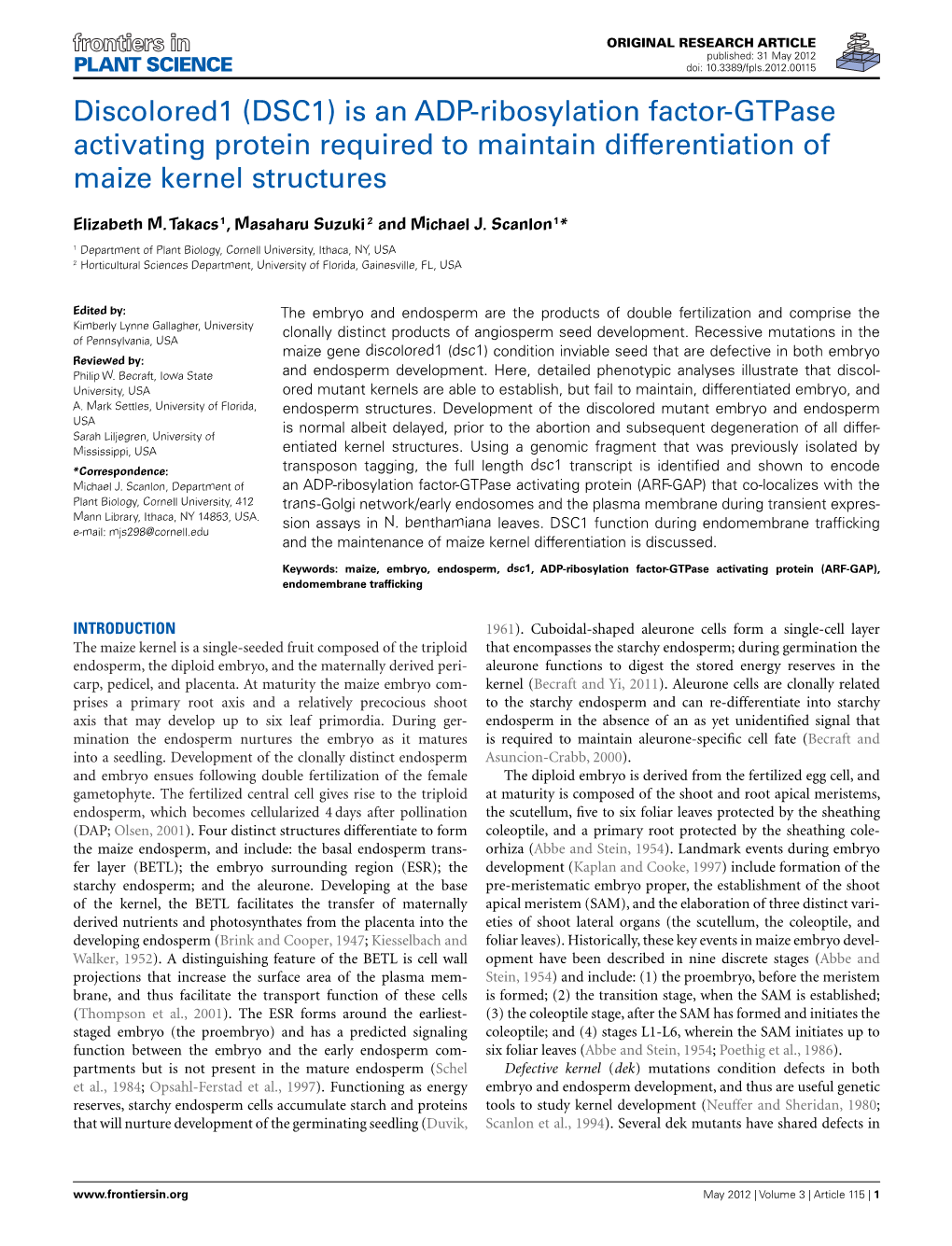 Discolored1 (DSC1) Is an ADP-Ribosylation Factor-Gtpase Activating Protein Required to Maintain Differentiation of Maize Kernel Structures