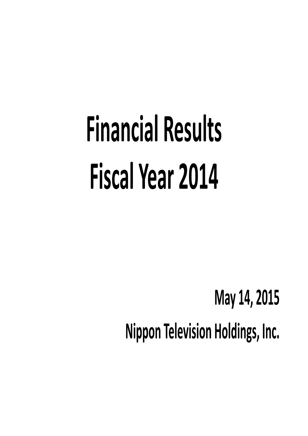 Nippon TV Non-Consolidated Results