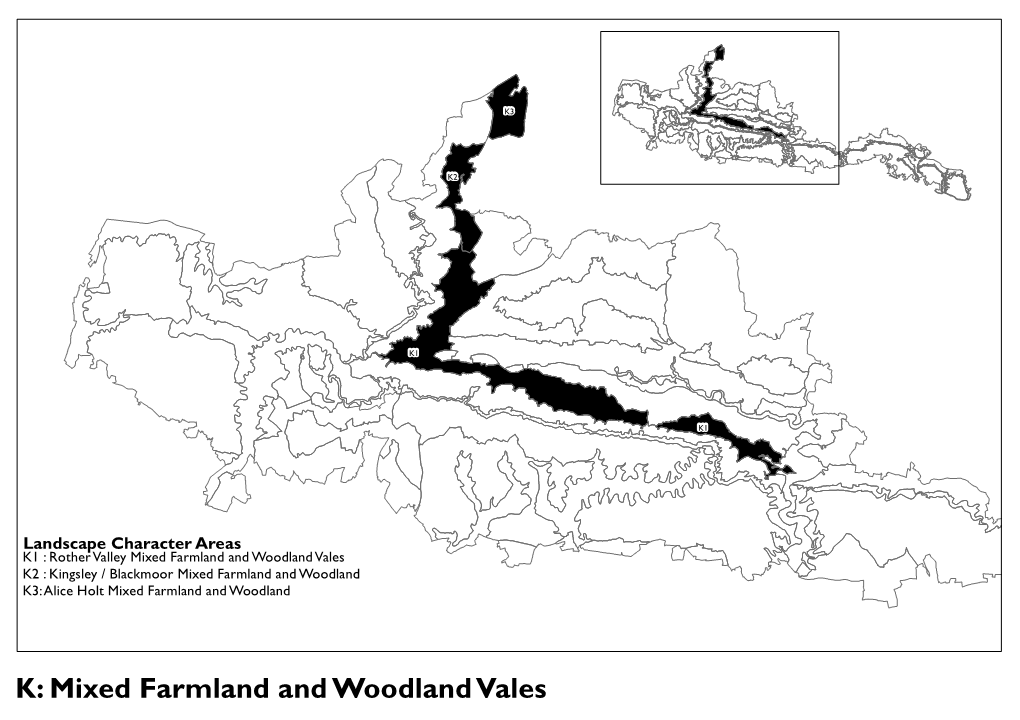 Mixed Farmland and Woodland Vales K2 : Kingsley / Blackmoor Mixed Farmland and Woodland K3: Alice Holt Mixed Farmland and Woodland