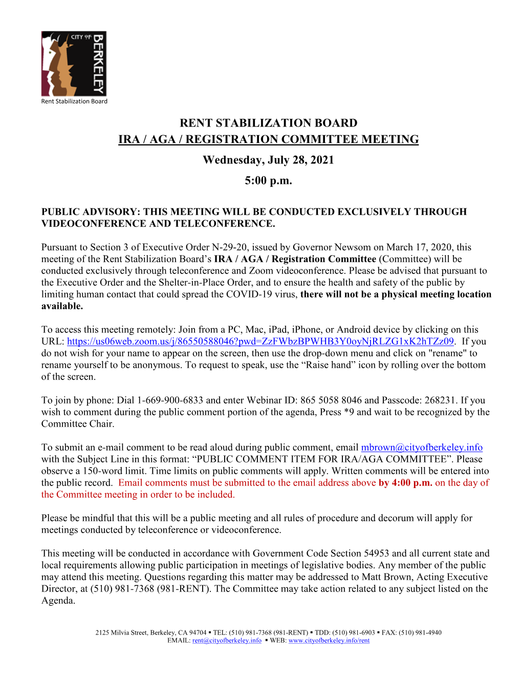 RENT STABILIZATION BOARD IRA / AGA / REGISTRATION COMMITTEE MEETING Wednesday, July 28, 2021 5:00 P.M