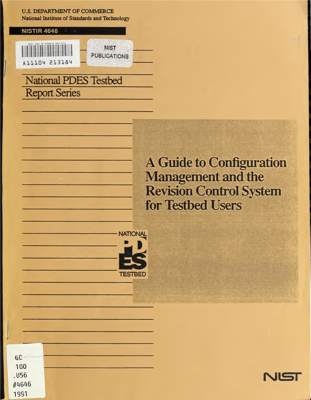 A Guide to Configuration Management and the Revision Control System for Testbed Users