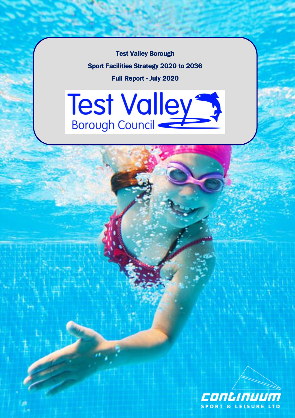 Test Valley Borough Sport Facilities Strategy 2020 to 2036 Full Report