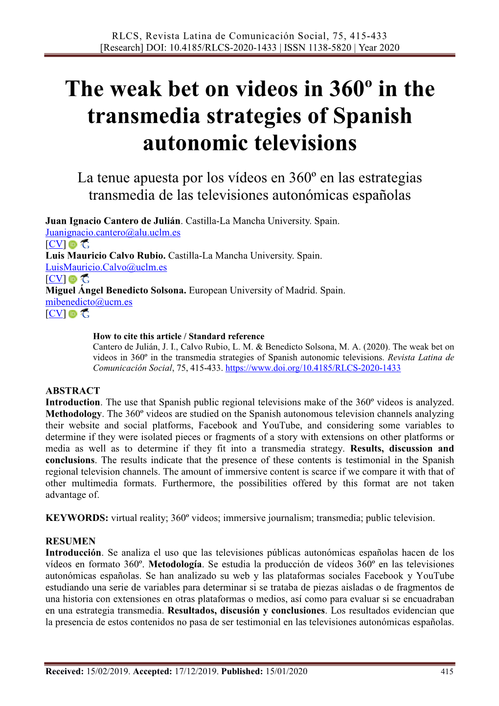 The Weak Bet on Videos in 360º in the Transmedia Strategies of Spanish Autonomic Televisions