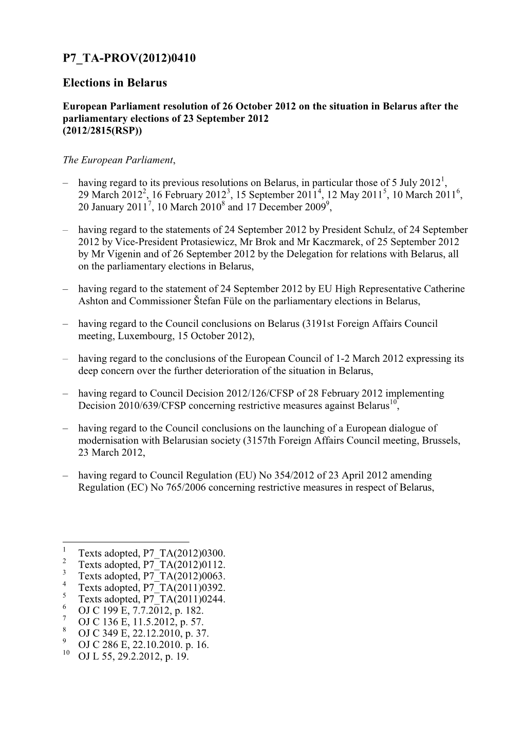P7 TA-PROV(2012)0410 Elections in Belarus