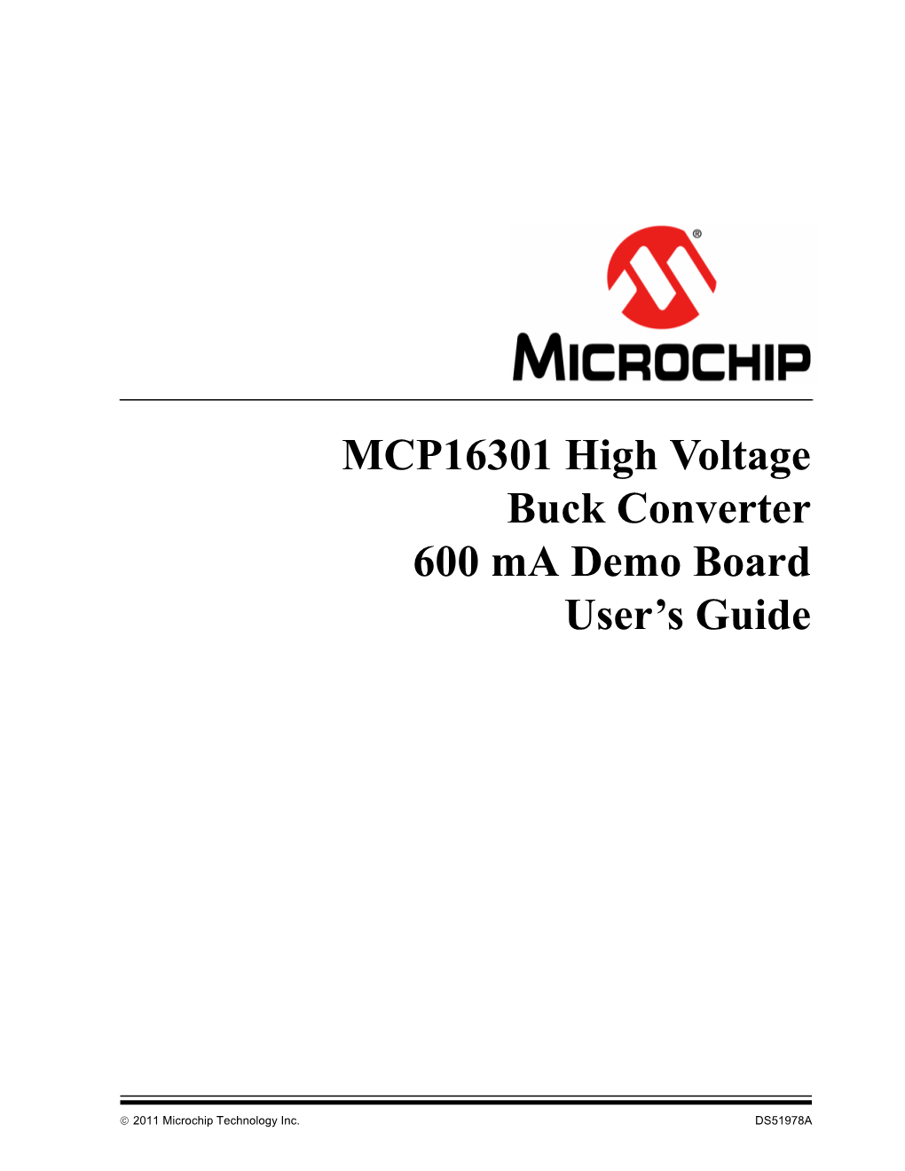 MCP16301 High Voltage Buck Converter 600 Ma Demo Board User’S Guide