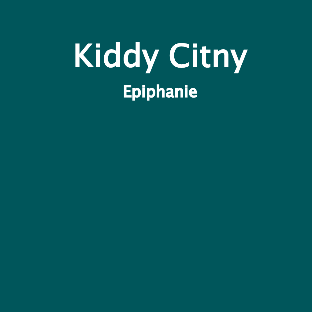 Kiddy Citny Epiphanie