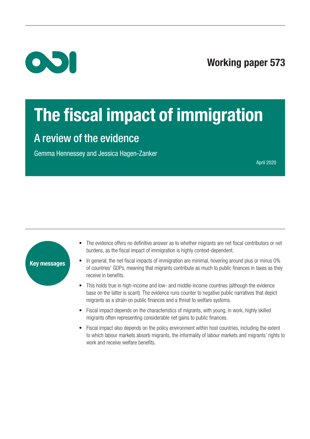 The Fiscal Impact of Immigration a Review of the Evidence Gemma Hennessey and Jessica Hagen-Zanker April 2020
