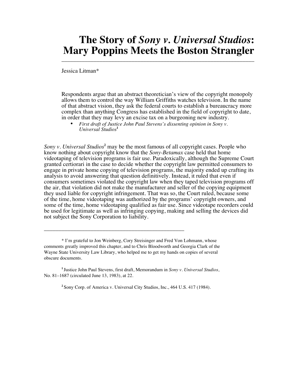 The Story of Sony V. Universal Studios: Mary Poppins Meets the Boston Strangler ______Jessica Litman*