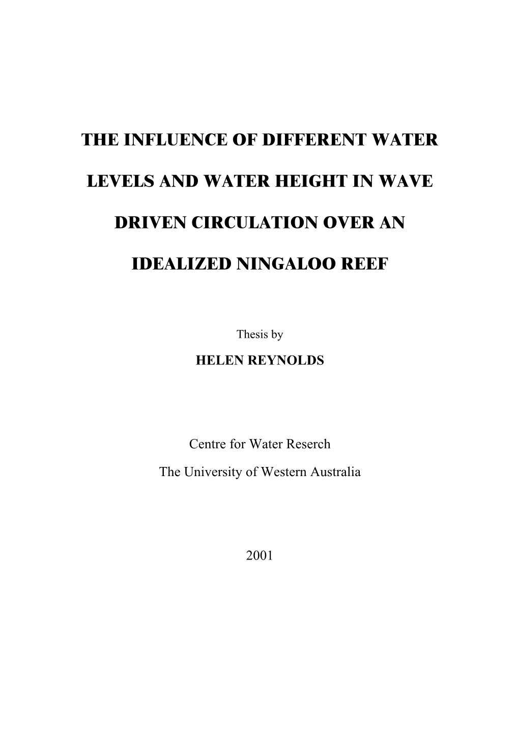 The Influence of Different Water Levels and Water