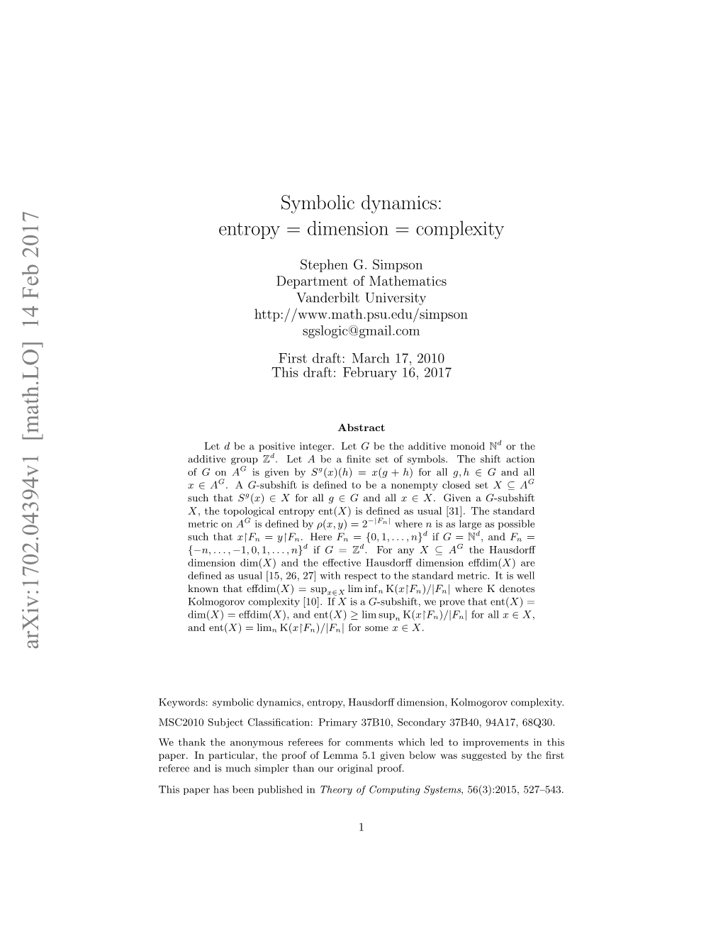 Symbolic Dynamics: Entropy = Dimension = Complexity