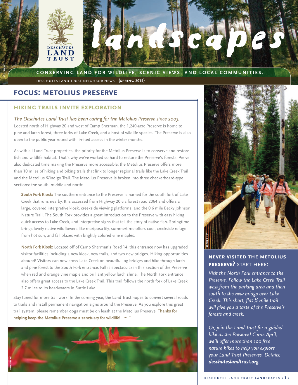 Metolius Preserve Hiking Trails Invite Exploration the Deschutes Land Trust Has Been Caring for the Metolius Preserve Since 2003