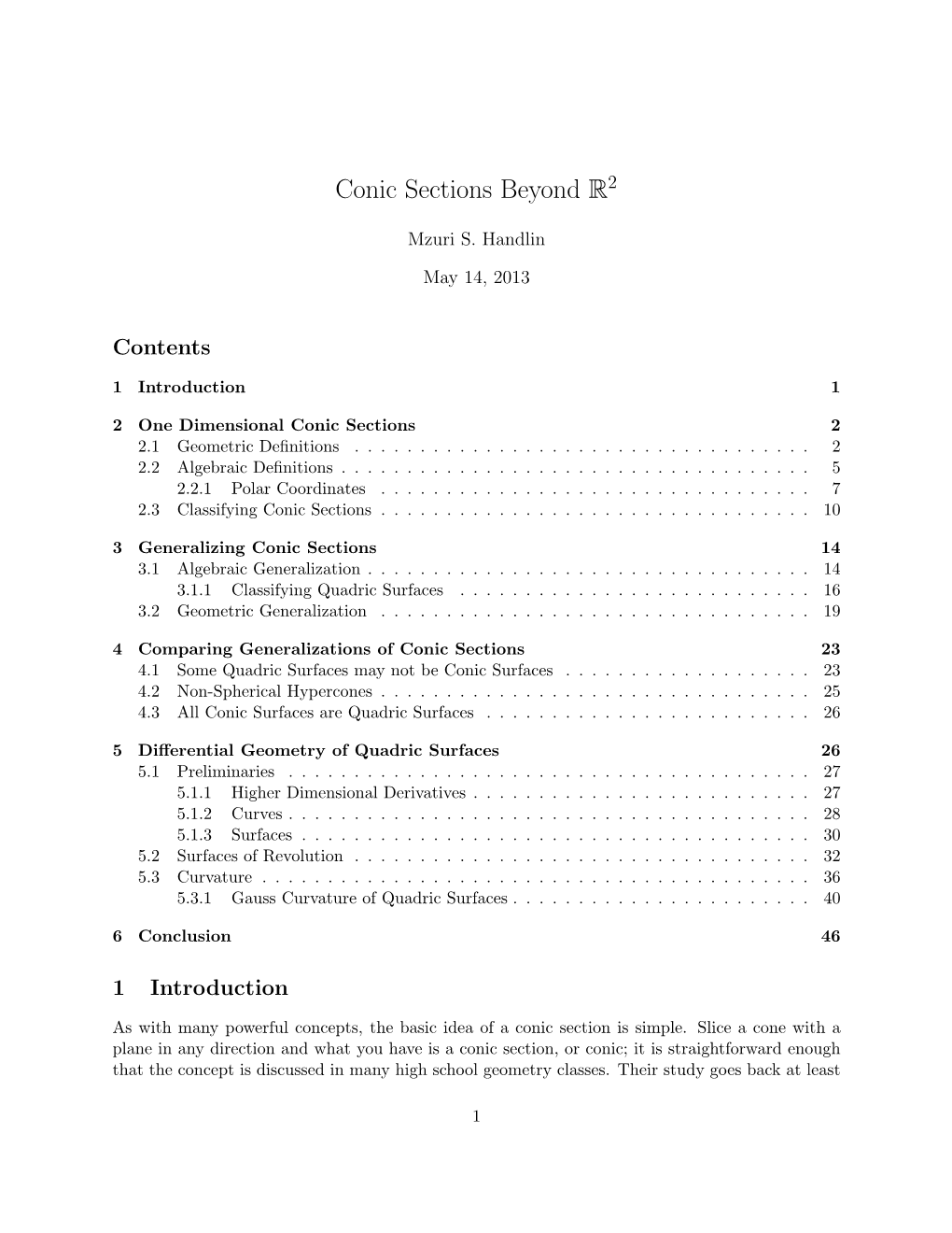 Conic Sections Beyond R2