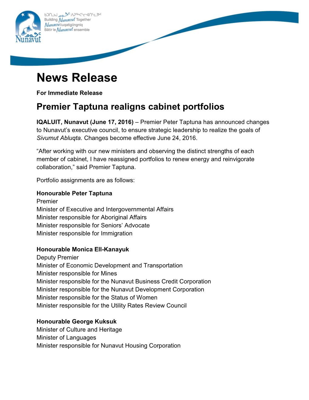 News Release for Immediate Release Premier Taptuna Realigns Cabinet Portfolios