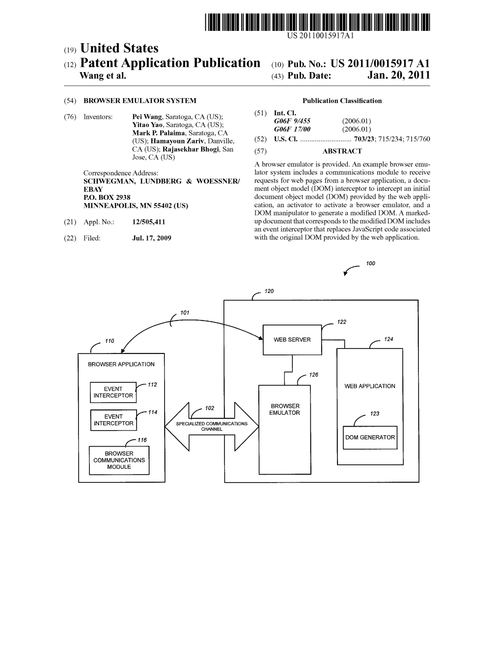 (12) Patent Application Publication (10) Pub. No.: US 2011/0015917 A1 Wang Et Al