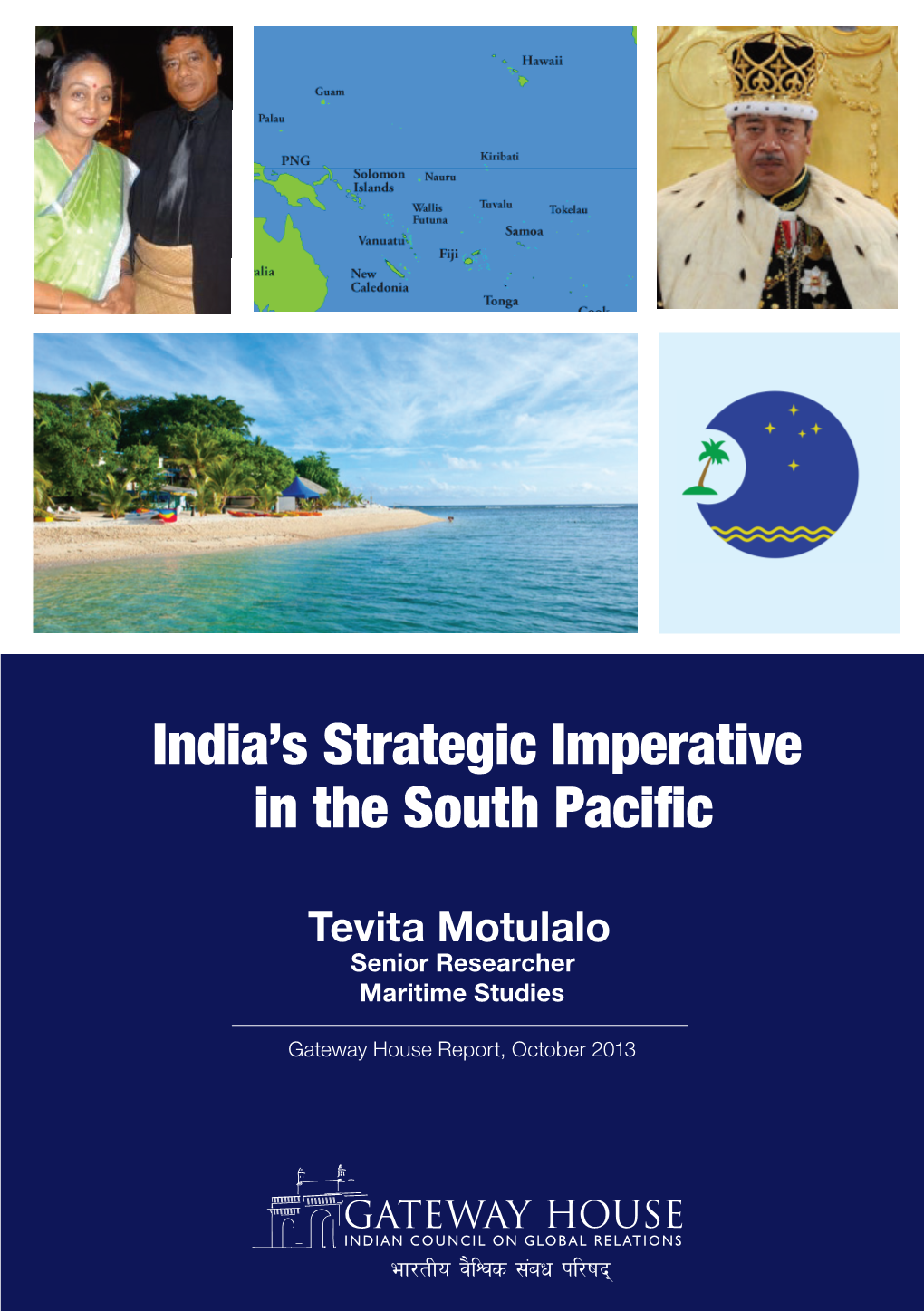 India's Strategic Imperative in the South Pacific Opportunities and Challenges